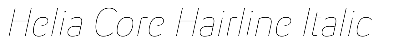 Helia Core Hairline Italic